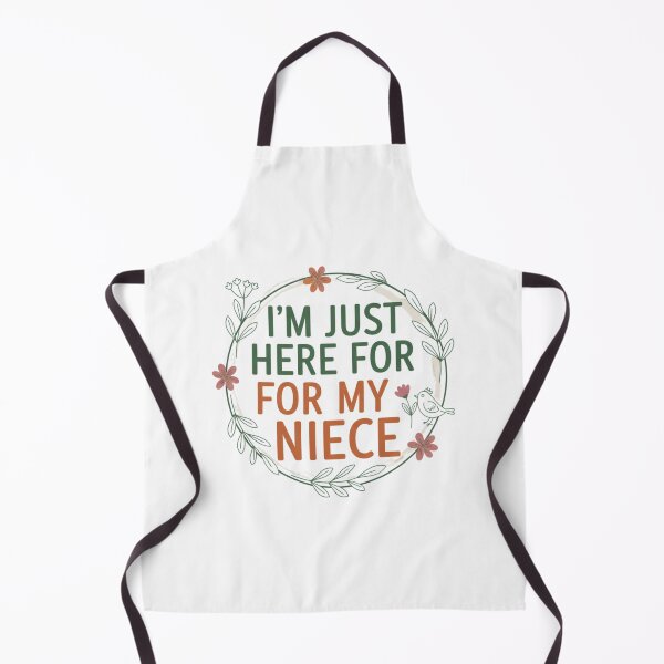 Item preview, I’m Just Here For My Niece – Funny Family Quote Design designed and sold by JustCrafted.