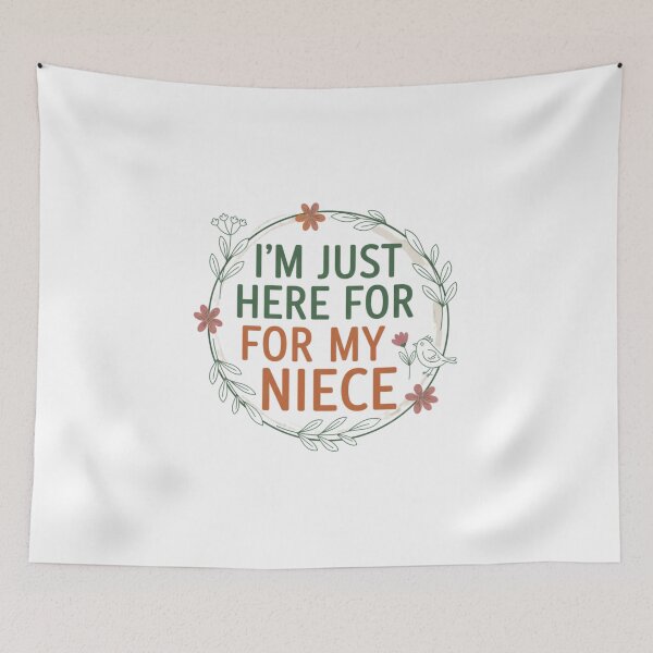 Item preview, I’m Just Here For My Niece – Funny Family Quote Design designed and sold by JustCrafted.