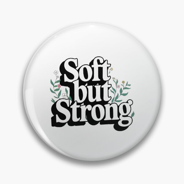 Item preview, Soft But Strong | Floral Empowerment Motivation Retro Typography | Feminine Strength Gift designed and sold by pixelpopplanet.