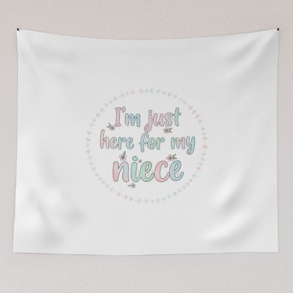Item preview, I’m Just Here For My Niece – Funny Family Quote Design designed and sold by JustCrafted.