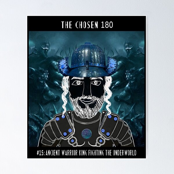 Item preview, The Chosen #15: Ancient Warrior King Fighting the Underworld designed and sold by TheChosen180.
