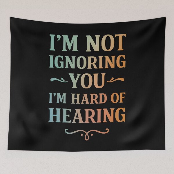 Item preview, I'm Not Ignoring You I'm Hard of Hearing Funny Deaf  designed and sold by hemagamo.