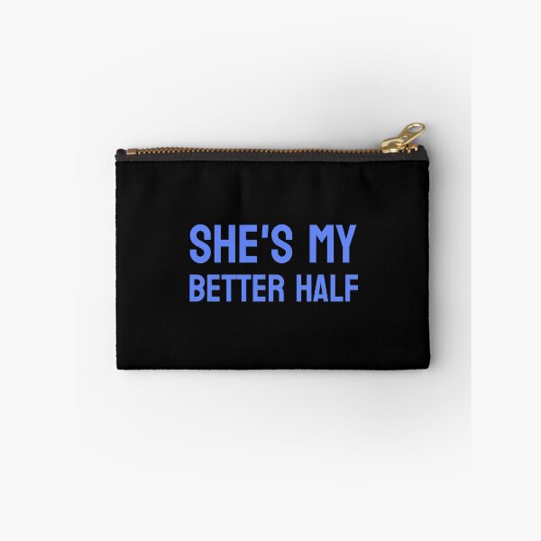 Item preview, She’s My Better Half – Cute Matching Couple Shirt (Blue Text) designed and sold by P&B Digital Art.