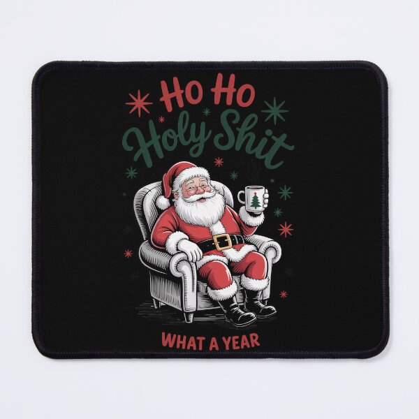 Item preview, Funny Santa Ho Ho Holy Shit What A Year designed and sold by legendaryskins.