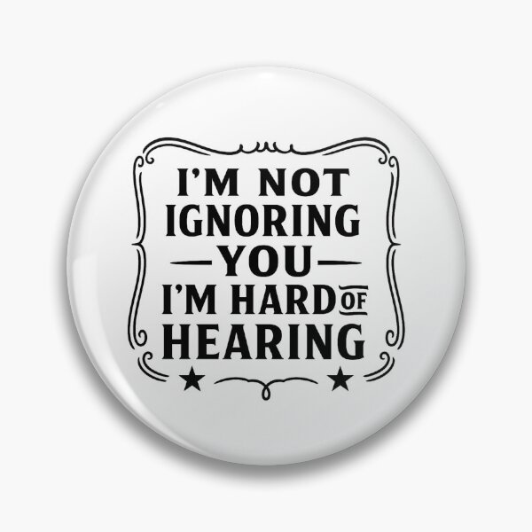 Item preview, I'm Not Ignoring You I'm Hard of Hearing Funny Deaf  designed and sold by hemagamo.
