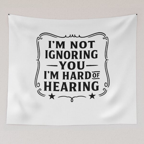 Item preview, I'm Not Ignoring You I'm Hard of Hearing Funny Deaf  designed and sold by hemagamo.