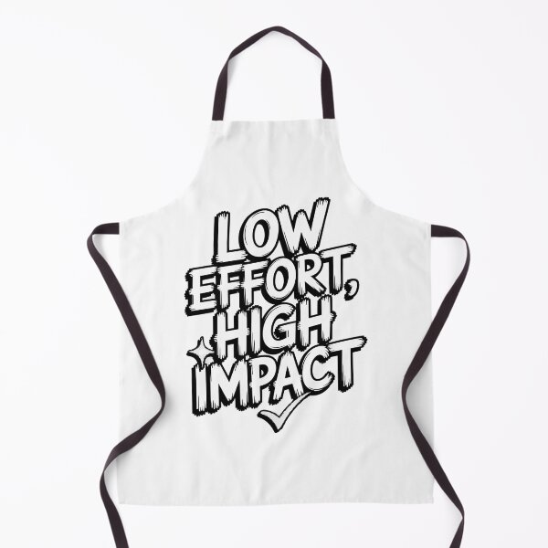Item preview, Low Effort High Impact Design | Funny Productivity Efficiency Slogan | Minimal Effort Motivation Gift designed and sold by pixelpopplanet.