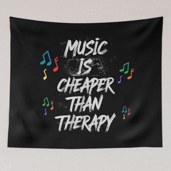 Item preview, Music is Cheaper Than Therapy designed and sold by Stefrait-7.
