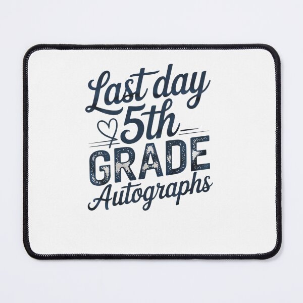 Item preview, Last Day of School Autograph 5th Grade Student designed and sold by THagBlue.