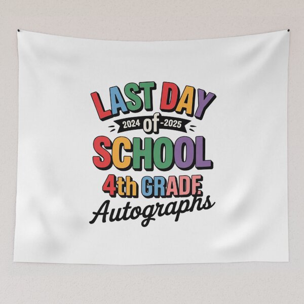 Item preview, Last Day of School Autographs 4th Grade Graduation 2025 1  designed and sold by BeetleMalon.