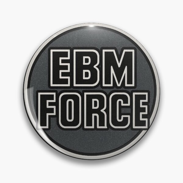Item preview, EBM Force Industrial Badge – Electronic Body Music Logo designed and sold by |TRSSHOP|.