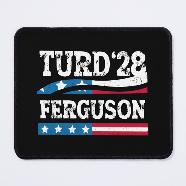 Item preview, Turd Ferguson For President 2028 elections Chaotic Parody Fun designed and sold by SkeletonsDanger.