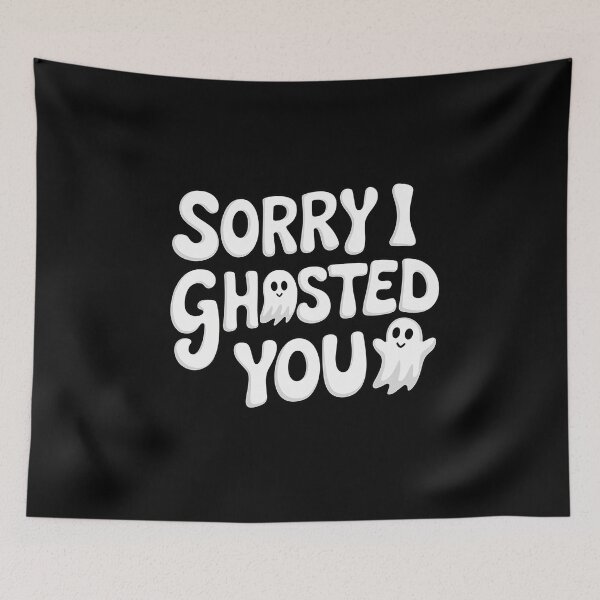 Item preview, Sorry I Ghosted You Design | Witty Introvert Social Humor Slogan | Cute Ghost Halloween Costume  designed and sold by pixelpopplanet.