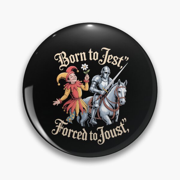 Item preview, Born to Jest Forced to Joust Tee designed and sold by FortuneFull.