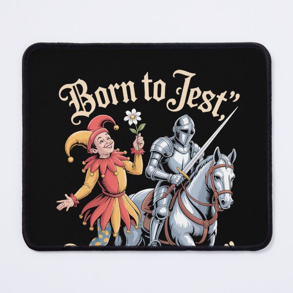 Item preview, Born to Jest Forced to Joust Tee designed and sold by FortuneFull.