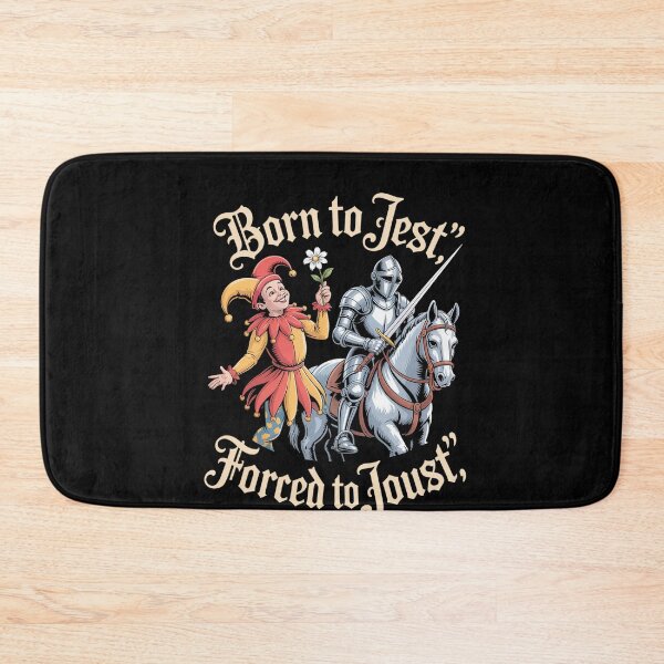 Item preview, Born to Jest Forced to Joust Tee designed and sold by FortuneFull.