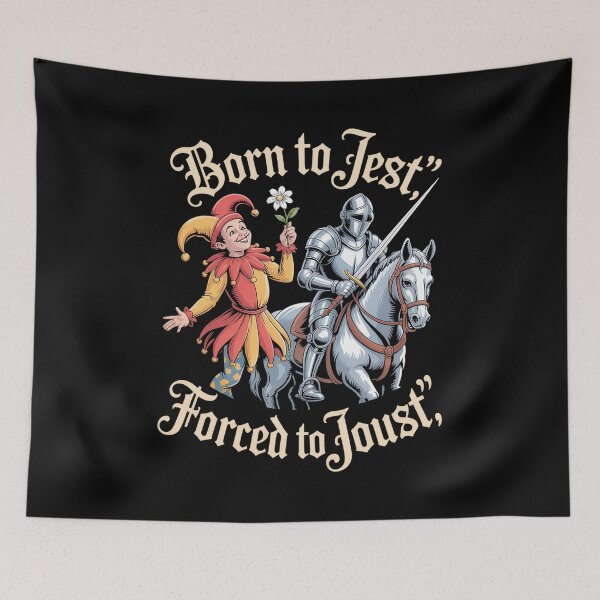 Item preview, Born to Jest Forced to Joust Tee designed and sold by FortuneFull.