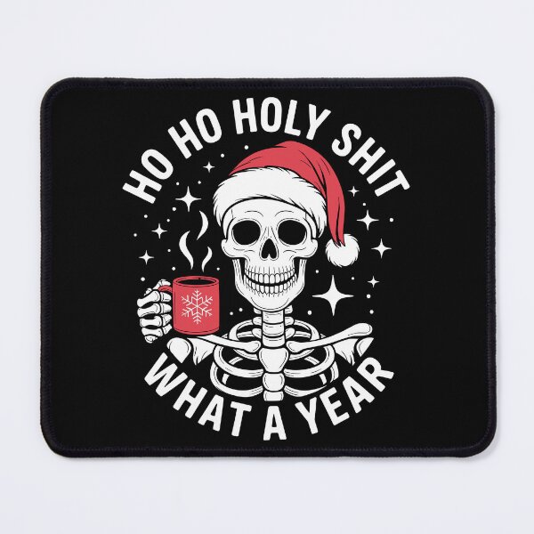 Item preview, Funny Skeleton Ho Ho Holy Shit What A Year designed and sold by legendaryskins.