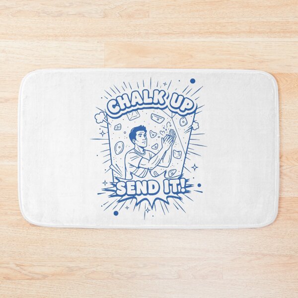 Item preview, Chalk Up Send It Climbing Bouldering Design designed and sold by LuminOrb.