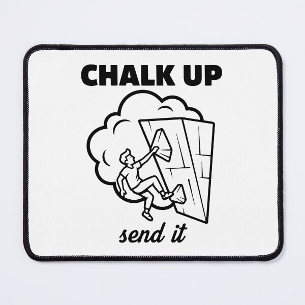 Item preview, Chalk Up Send It Rock Climbing Fun designed and sold by LuminOrb.
