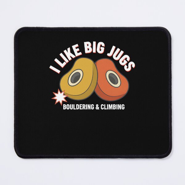 Item preview, I Like Big Jugs Bouldering & Climbing Fun designed and sold by LuminOrb.