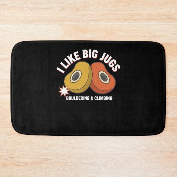 Item preview, I Like Big Jugs Bouldering & Climbing Fun designed and sold by LuminOrb.