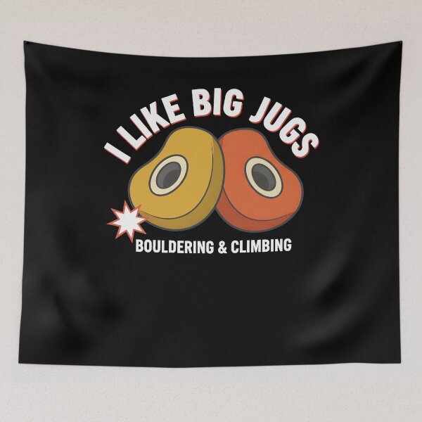 Item preview, I Like Big Jugs Bouldering & Climbing Fun designed and sold by LuminOrb.