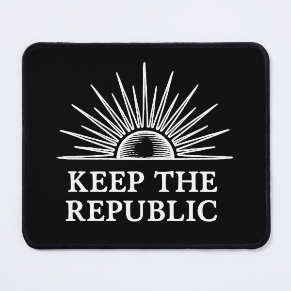 Item preview, Keep the Republic Sunrise Civic Ben Franklin Virtue designed and sold by The Junto Shop.