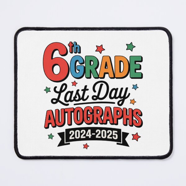 Item preview, Last Day Of School Year 2025 Autograph 6th Grade Graduation 1  designed and sold by Belkisallen.