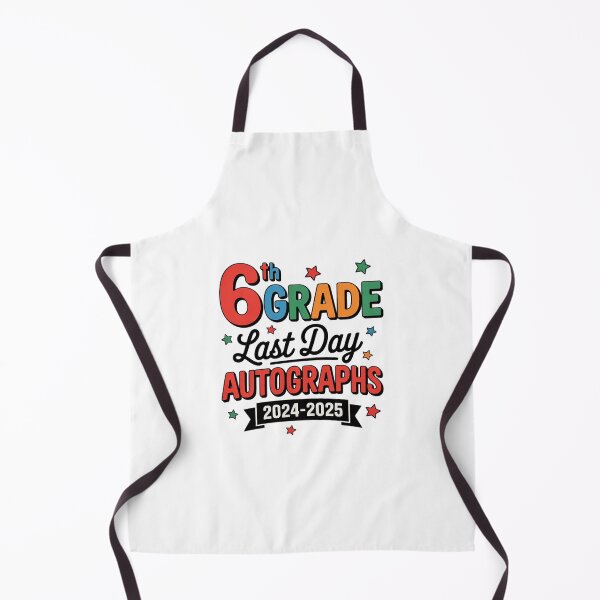 Item preview, Last Day Of School Year 2025 Autograph 6th Grade Graduation 1 designed and sold by Belkisallen.