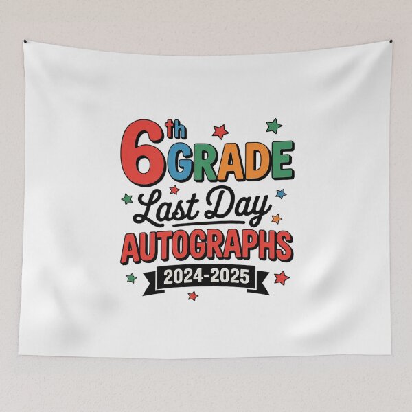 Item preview, Last Day Of School Year 2025 Autograph 6th Grade Graduation 1  designed and sold by Belkisallen.