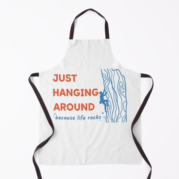 Item preview, Just Hanging Around Because Life Rocks Climbing designed and sold by LuminOrb.