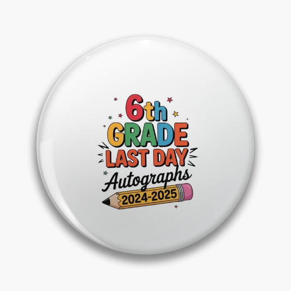 Item preview, Last Day Of School Year 2025 Autograph 6th Grade Graduation 3  designed and sold by dainegilbert.