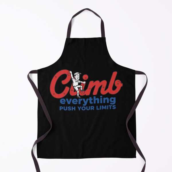 Item preview, Climb Everything Push Your Limits Design designed and sold by LuminOrb.
