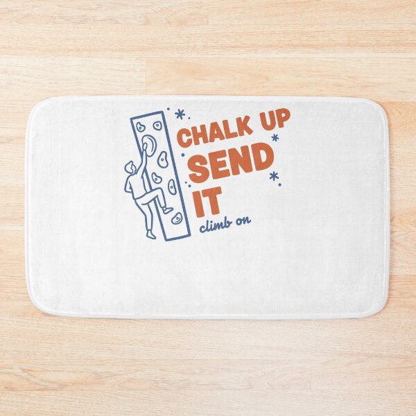 Item preview, Chalk Up Send It Climb On Rock Climbing Fun designed and sold by LuminOrb.