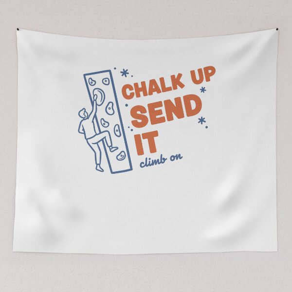 Item preview, Chalk Up Send It Climb On Rock Climbing Fun designed and sold by LuminOrb.