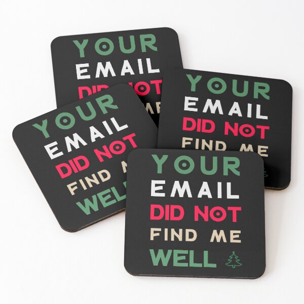 Item preview, Your Email Did Not Find Me Well designed and sold by Margerita23.
