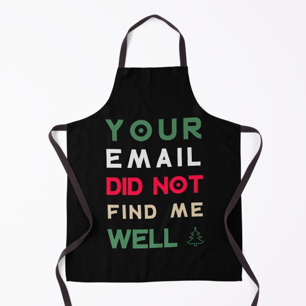 Item preview, Your Email Did Not Find Me Well designed and sold by Margerita23.