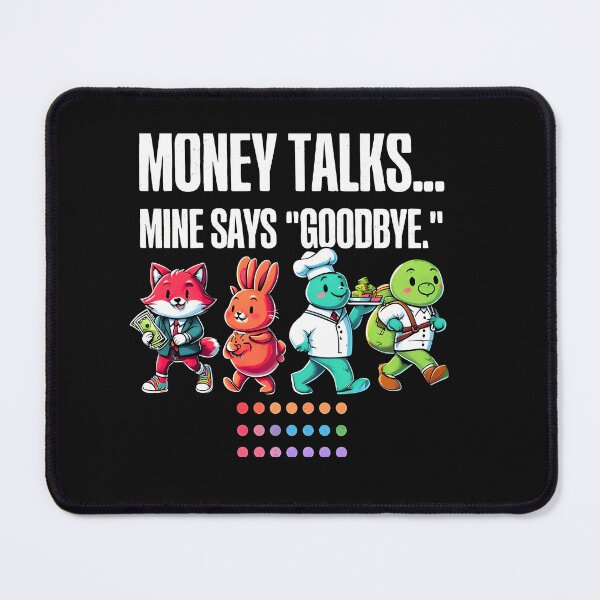 Item preview, "Money Talks, Mine Says Goodbye - Humorous Finance T-Shirt" designed and sold by GiftLore Studio.