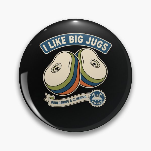 Item preview, I Like Big Jugs Rock Climbing Bouldering Design designed and sold by LuminOrb.