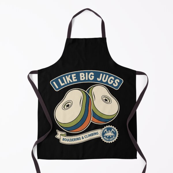 Item preview, I Like Big Jugs Rock Climbing Bouldering Design designed and sold by LuminOrb.