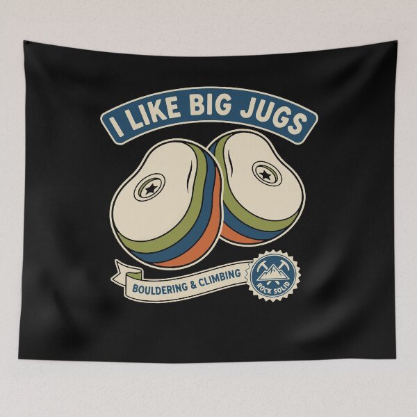 Item preview, I Like Big Jugs Rock Climbing Bouldering Design designed and sold by LuminOrb.