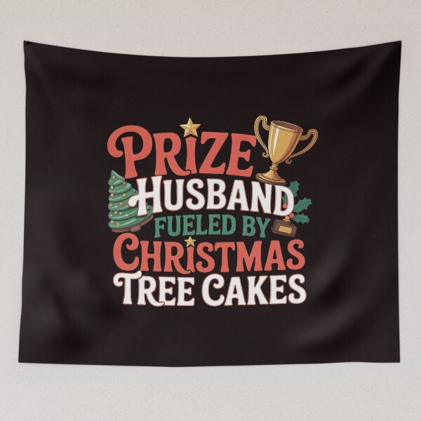 Item preview, Trophy Husband Fueled by Christmas Tree Cakes - Funny Xmas Husband Design designed and sold by Redgiant87x.