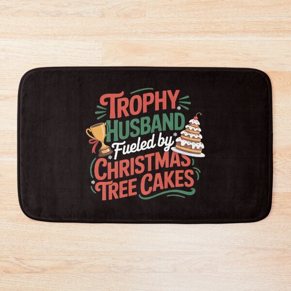 Item preview, Trophy Husband Christmas Design – Fueled by Christmas Tree Cakes designed and sold by Redgiant87x.