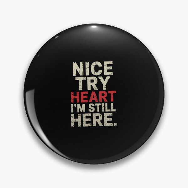 Item preview, Funny Heart Attack Survivor Heart Disease Awareness designed and sold by TikCore.