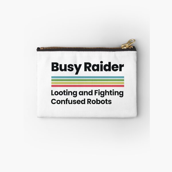 Item preview, Busy Raider Looting and Fighting Robots Gaming Gamer Lover designed and sold by CG Studio.