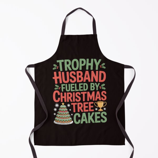 Item preview, Trophy Husband Fueled by Christmas Tree Cakes - Funny Holiday Husband Tee designed and sold by Redgiant87x.