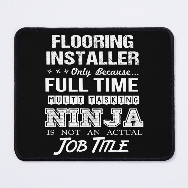 Item preview, Flooring Installer designed and sold by GaliguineChines.