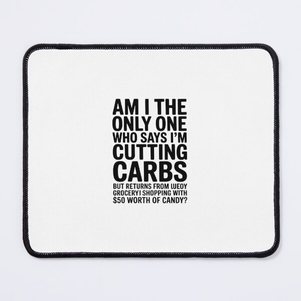 Item preview, Cutting Carbs But Bought Candy Funny Diet Tee designed and sold by HollyBellArtSte.