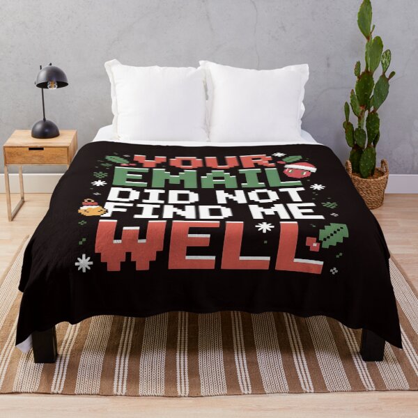Item preview, Your Email Did Not Find Me Well - Work Humor Christmas Joke designed and sold by Redgiant87x.